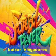 baixar vingadores guerra infinita google drive